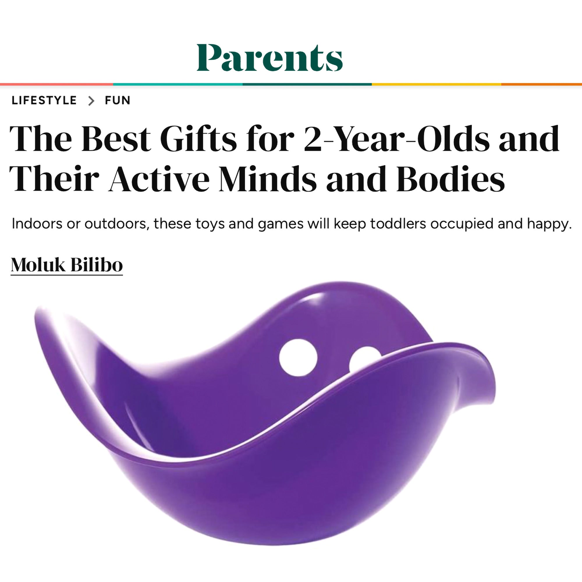 Article in Parents Magazine about the best gifts for 2-year-olds featuring Bilibo by MOLUK.