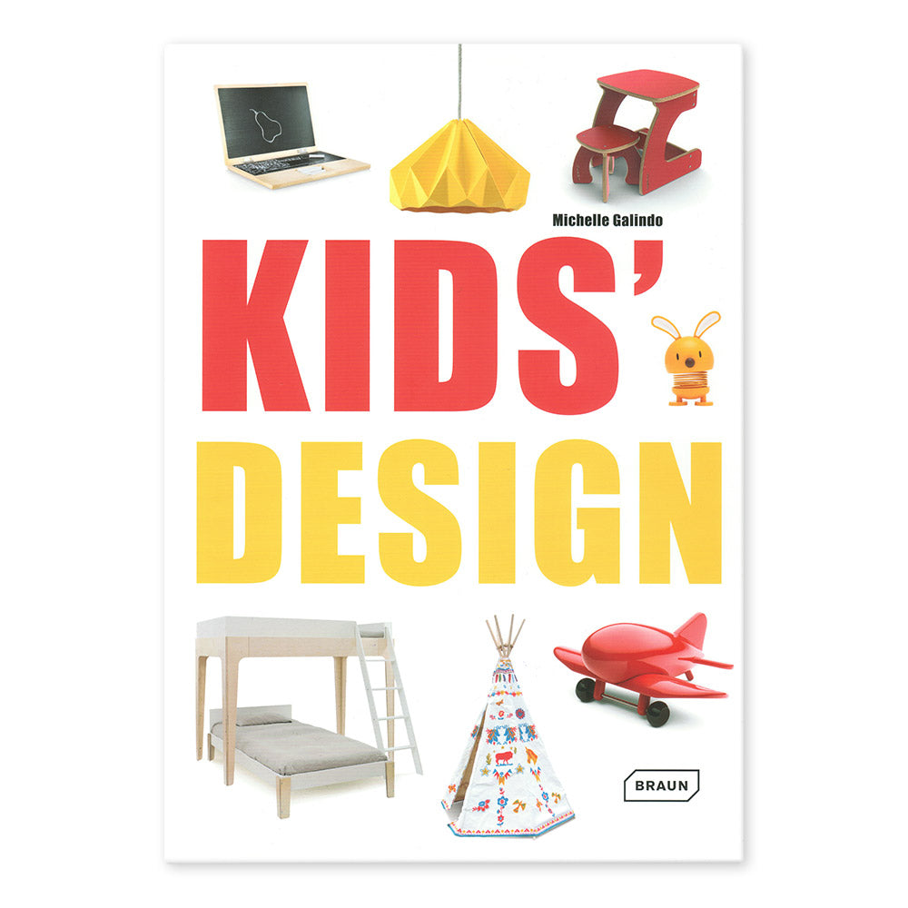 Book cover of 'Kids' Design' by Michelle Galindo, featuring Bilibo designed by Alex Hochstrasser.