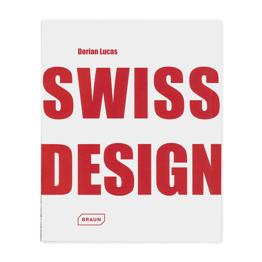 Book cover of "SWISS DESIGN" by Dorian Lucas featuring Bilibo and other toys designed by Alex Hochstrasser. 