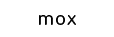 mox